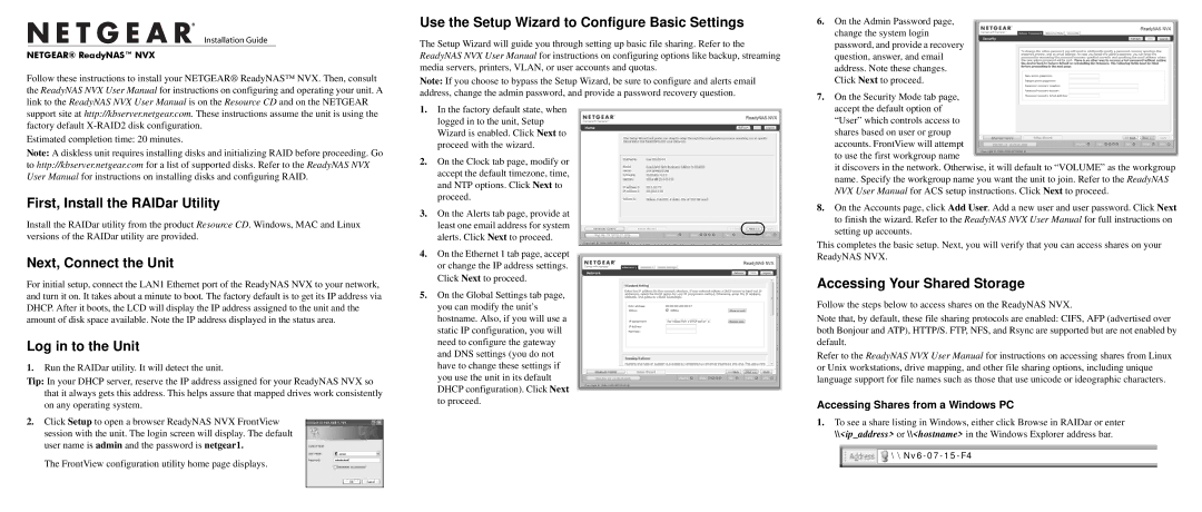 NETGEAR NVX user manual First, Install the RAIDar Utility, Next, Connect the Unit, Log in to the Unit 