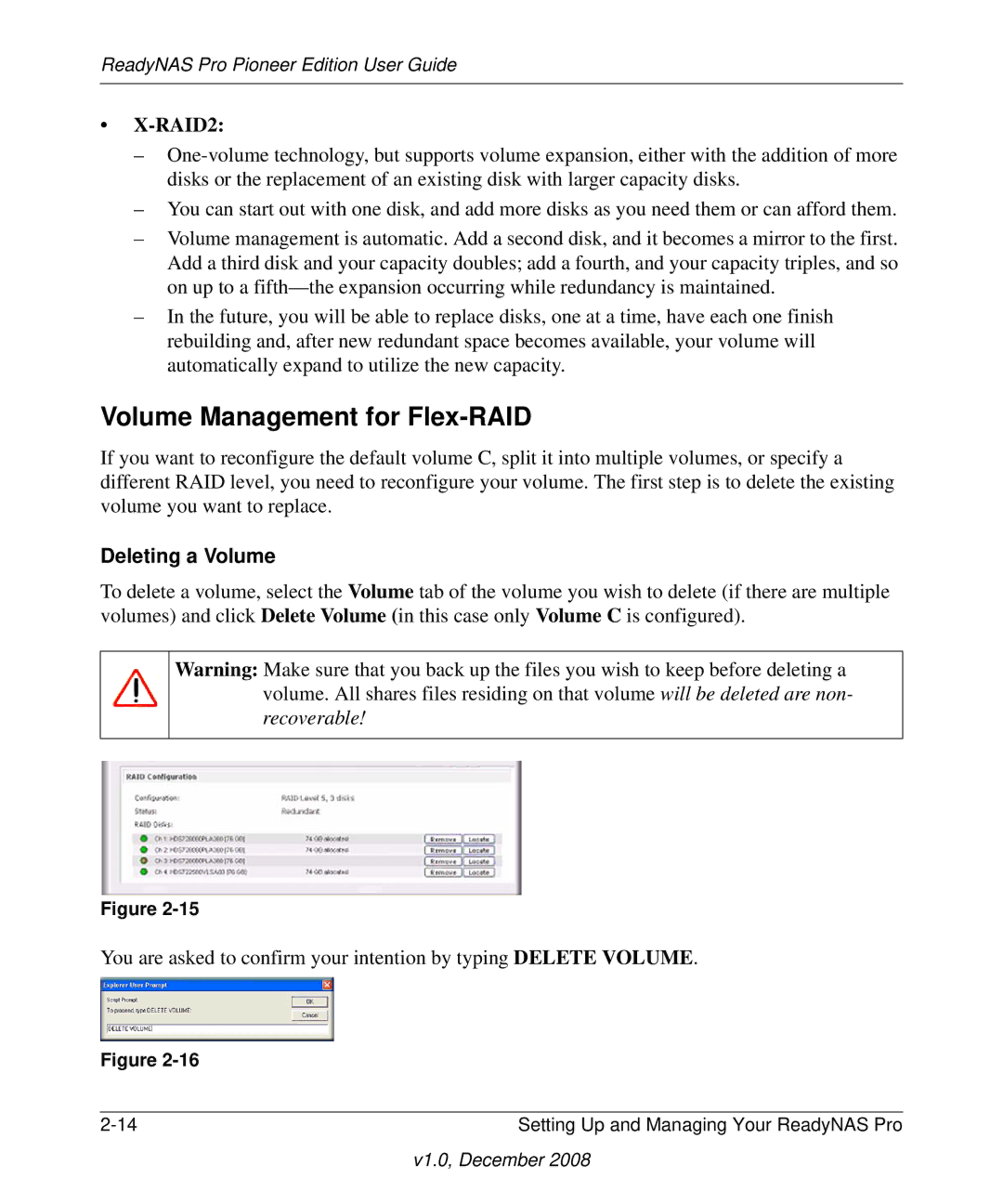 NETGEAR Pioneer Edition manual Volume Management for Flex-RAID, Deleting a Volume 