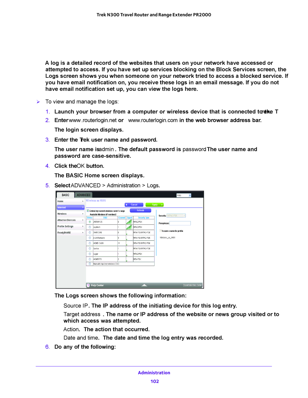 NETGEAR PR2000 user manual Specify Log Settings,  To view and manage the logs, Select Advanced Administration Logs 