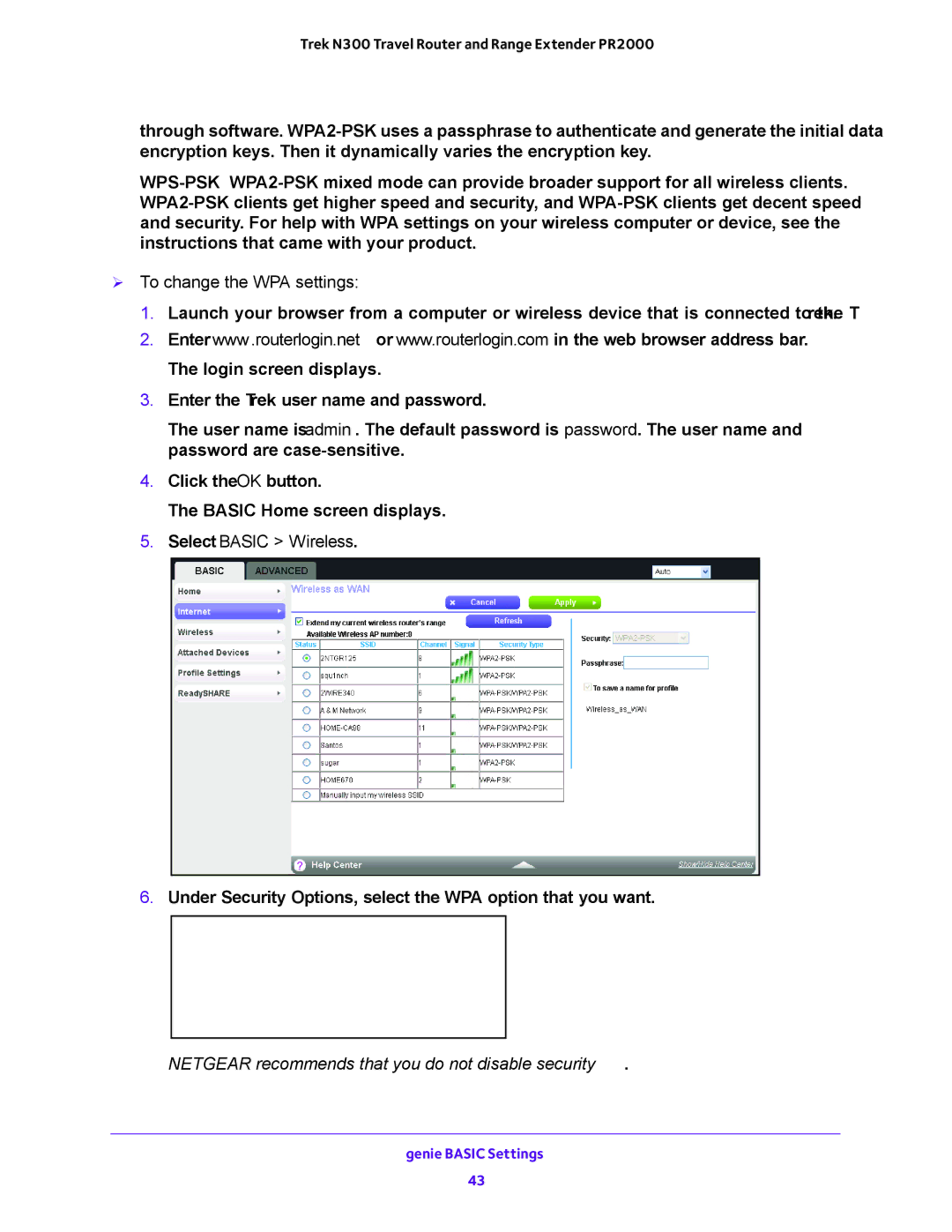 NETGEAR PR2000 user manual  To change the WPA settings, Netgear recommends that you do not disable security 