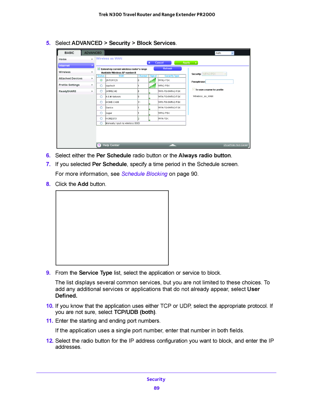 NETGEAR PR2000 user manual Select Advanced Security Block Services, Defined 