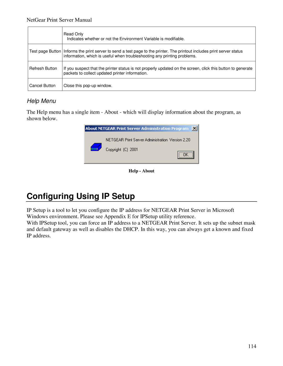 NETGEAR PS100 manual Configuring Using IP Setup, Help Menu 