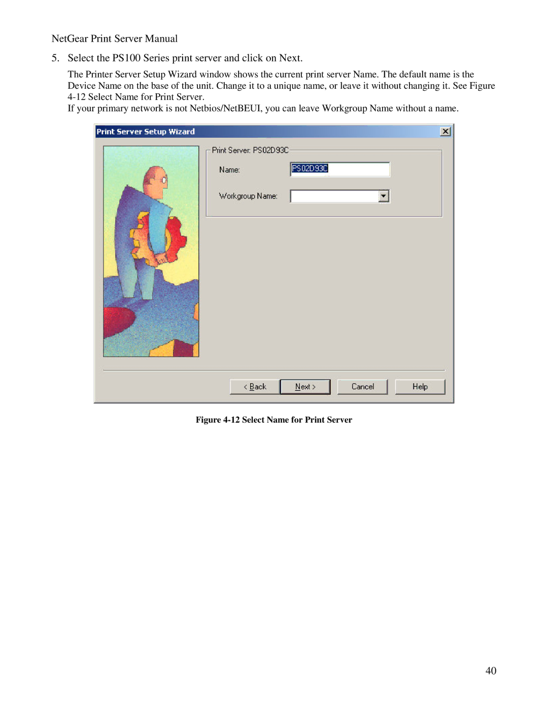 NETGEAR PS100 manual Select Name for Print Server 