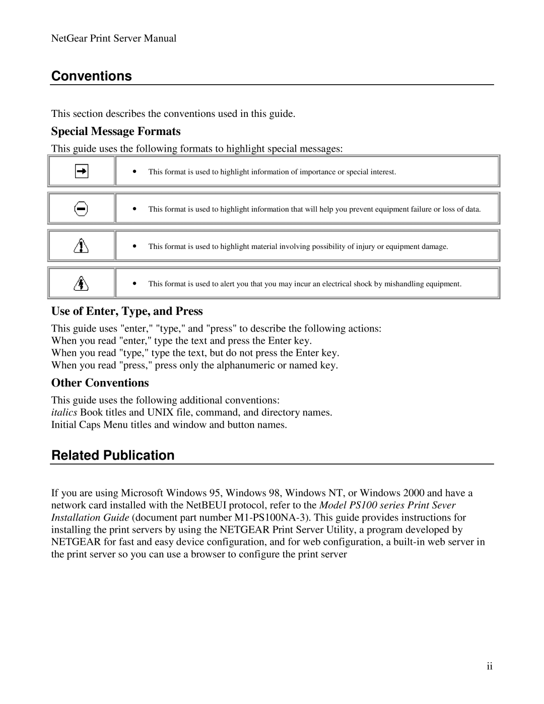 NETGEAR PS100 manual Related Publication, Special Message Formats, Use of Enter, Type, and Press, Other Conventions 