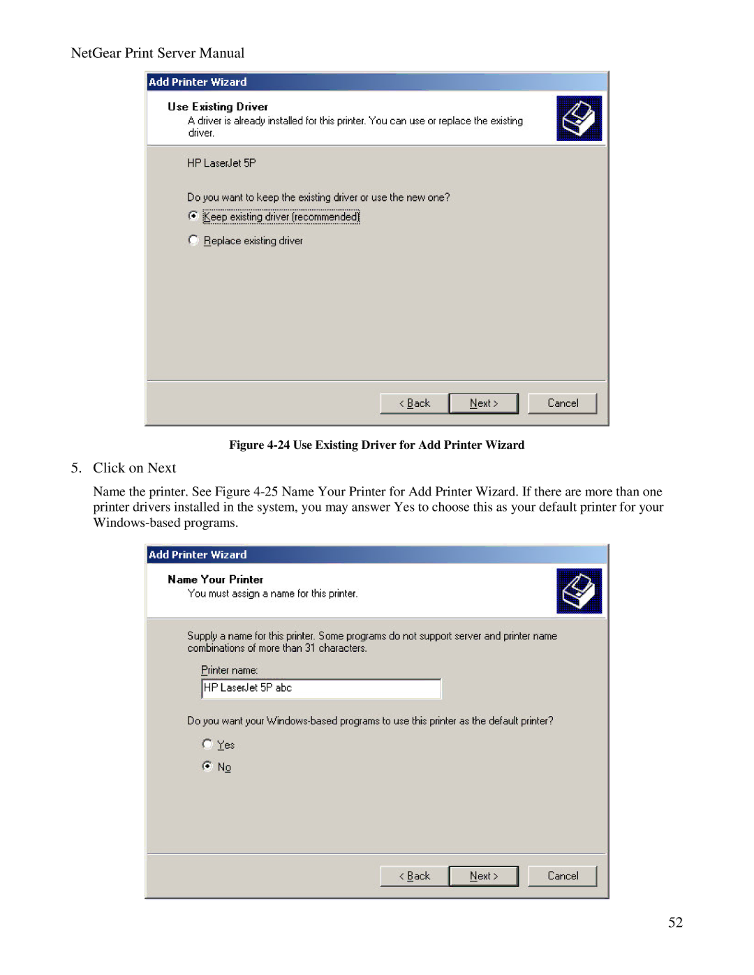 NETGEAR PS100 manual Use Existing Driver for Add Printer Wizard 