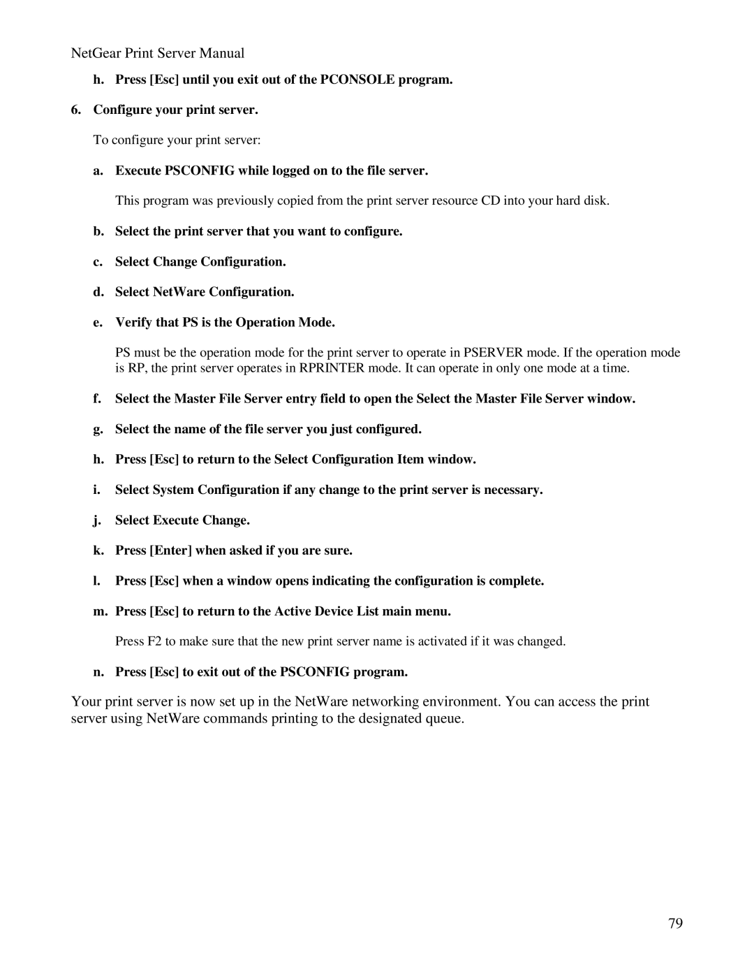 NETGEAR PS100 manual Press Esc to exit out of the Psconfig program 