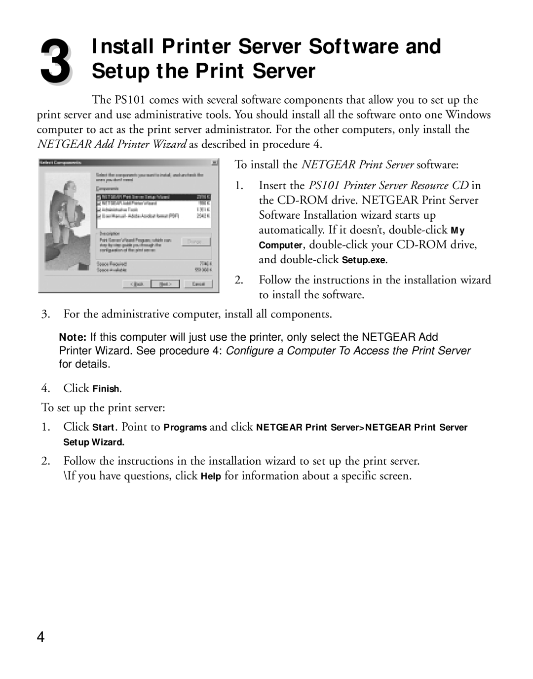 NETGEAR PS101 manual Setup the Print Server, Click Finish To set up the print server 