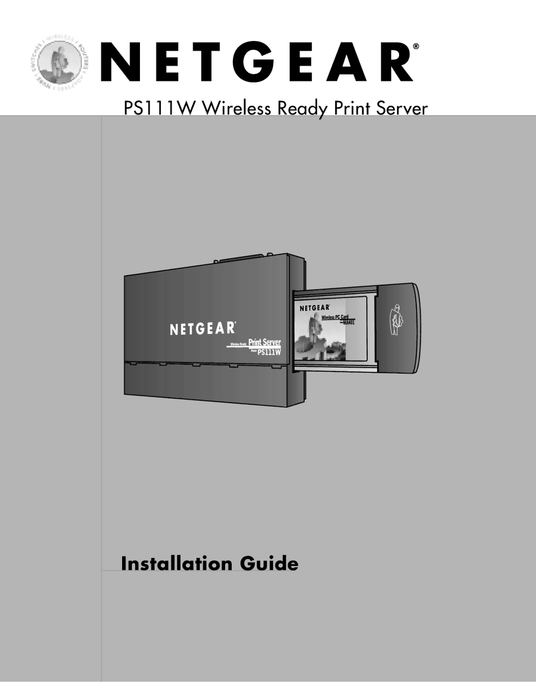 NETGEAR PS111W manual Installation Guide 