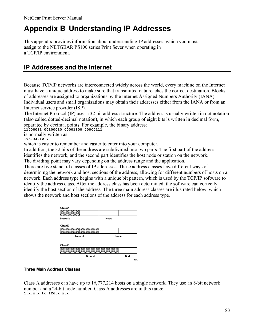 NETGEAR PS111W manual Appendix B Understanding IP Addresses, IP Addresses and the Internet, Three Main Address Classes 