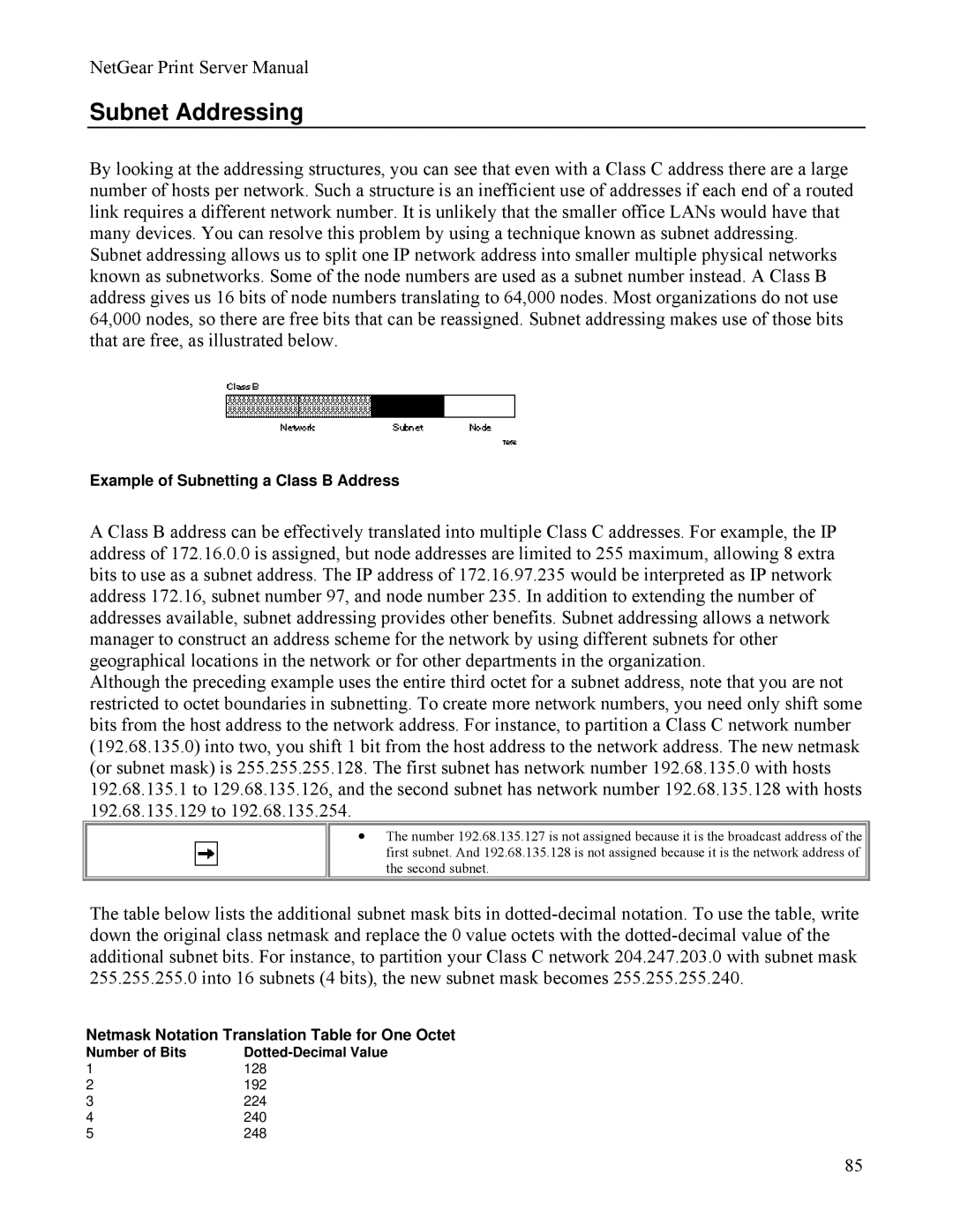 NETGEAR PS111W manual Subnet Addressing, Example of Subnetting a Class B Address, Number of Bits Dotted-Decimal Value 