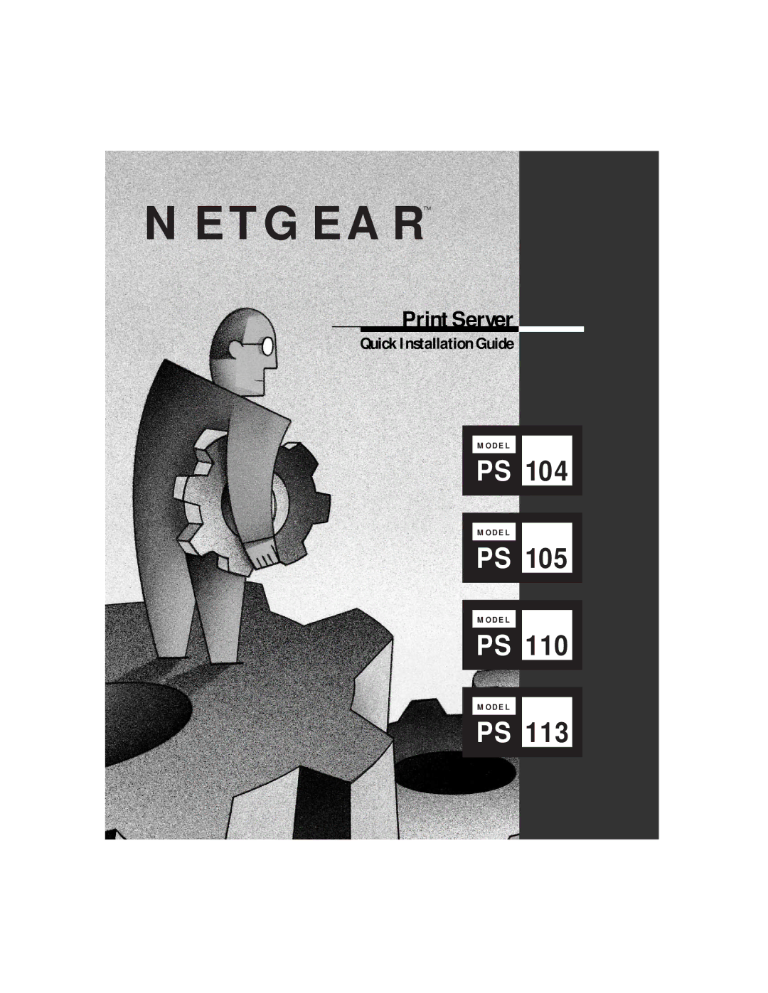 NETGEAR PS110, PS113, PS105, PS104 manual T G E a R 