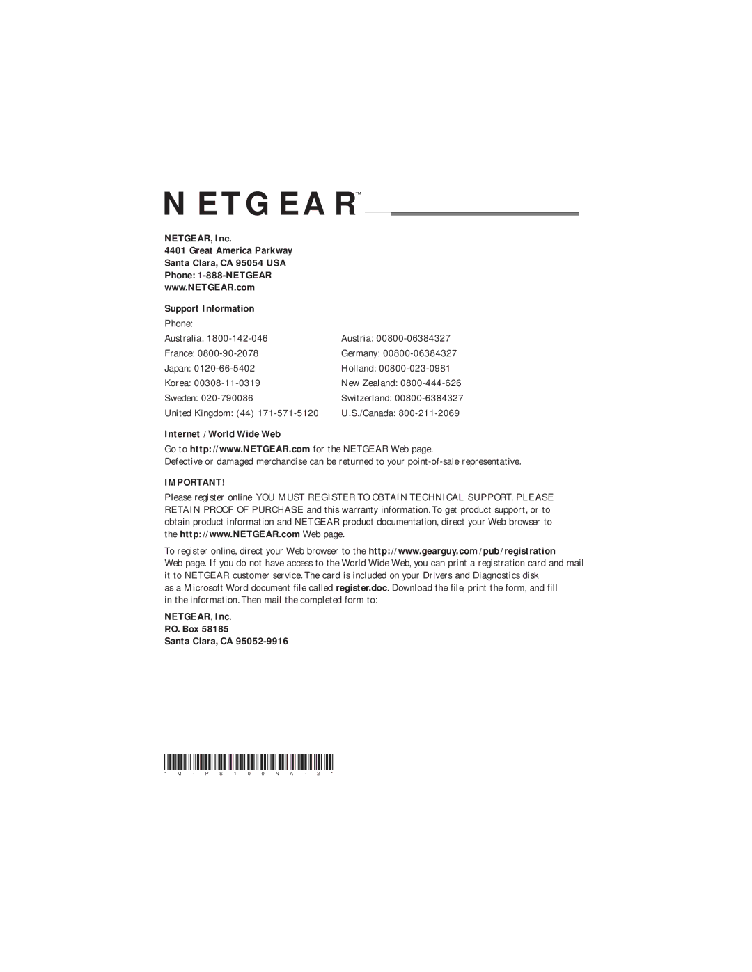 NETGEAR PS105, PS113, PS110 NETGEAR, Inc Support Information, Internet / World Wide Web, NETGEAR, Inc Box Santa Clara, CA 