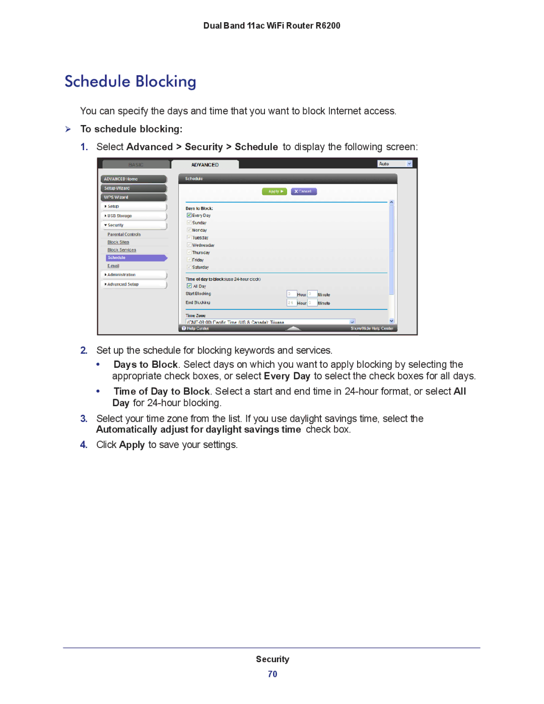 NETGEAR R6200-100NAS Schedule Blocking,  To schedule blocking, Automatically adjust for daylight savings time check box 