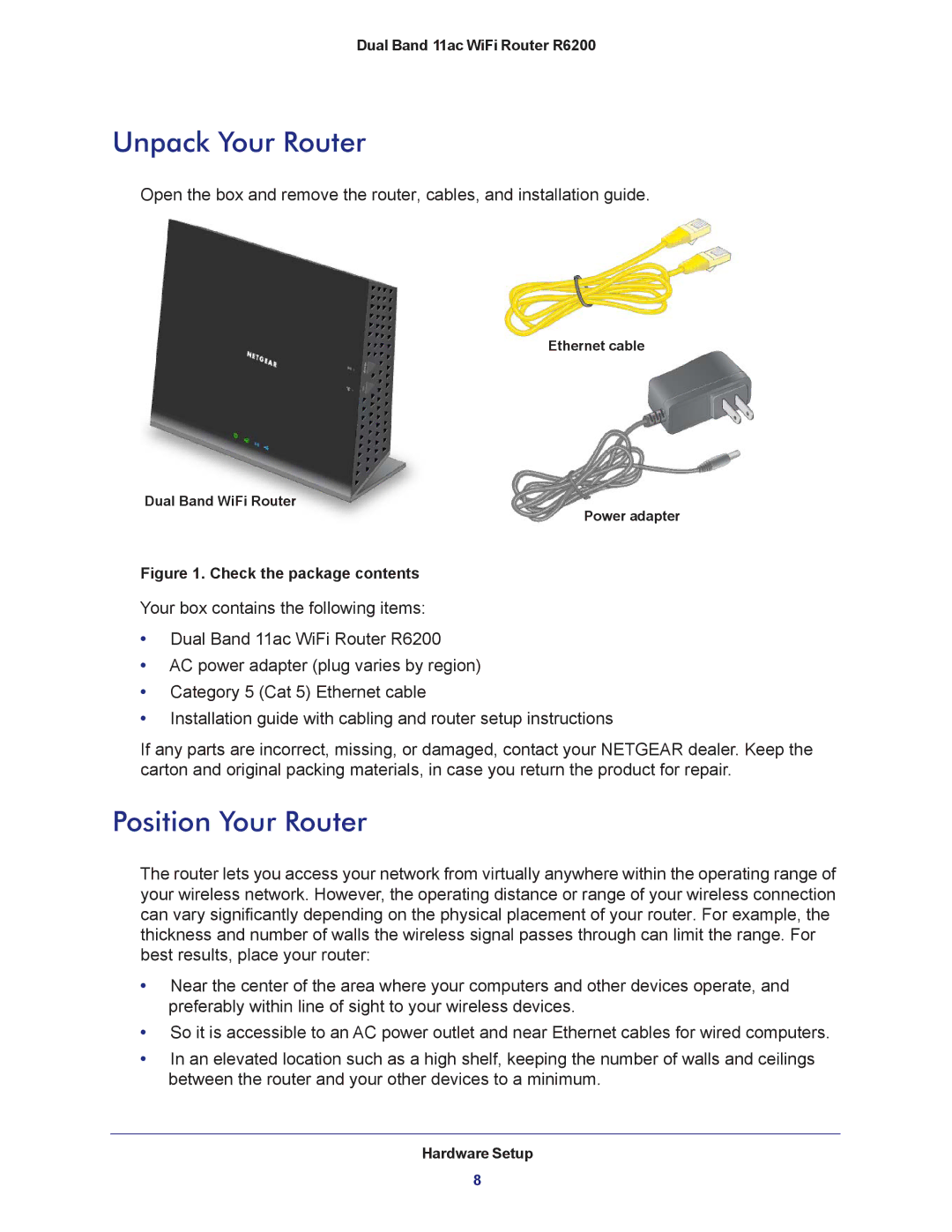 NETGEAR R6200-100NAS user manual Unpack Your Router, Position Your Router 