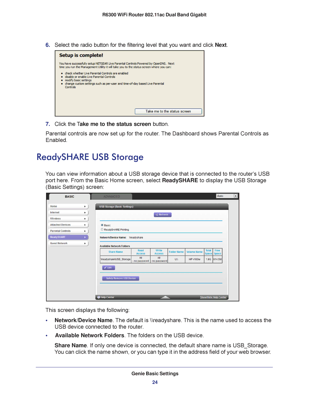 NETGEAR R6300-100NAS user manual ReadySHARE USB Storage, Click the Take me to the status screen button 