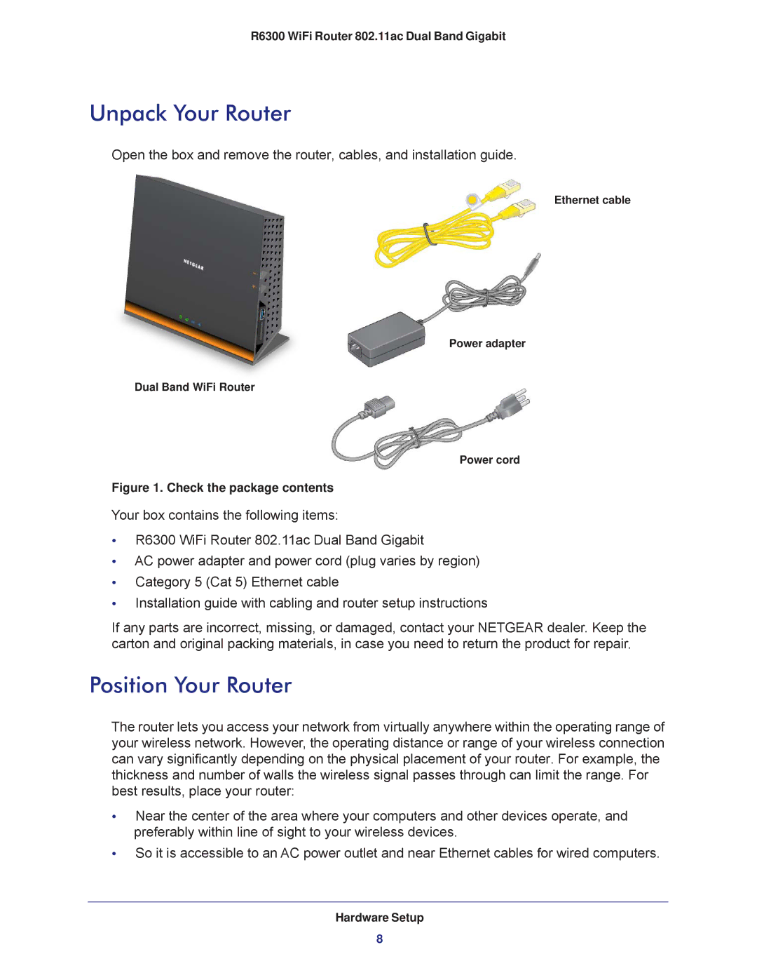 NETGEAR R6300-100NAS user manual Unpack Your Router, Position Your Router 