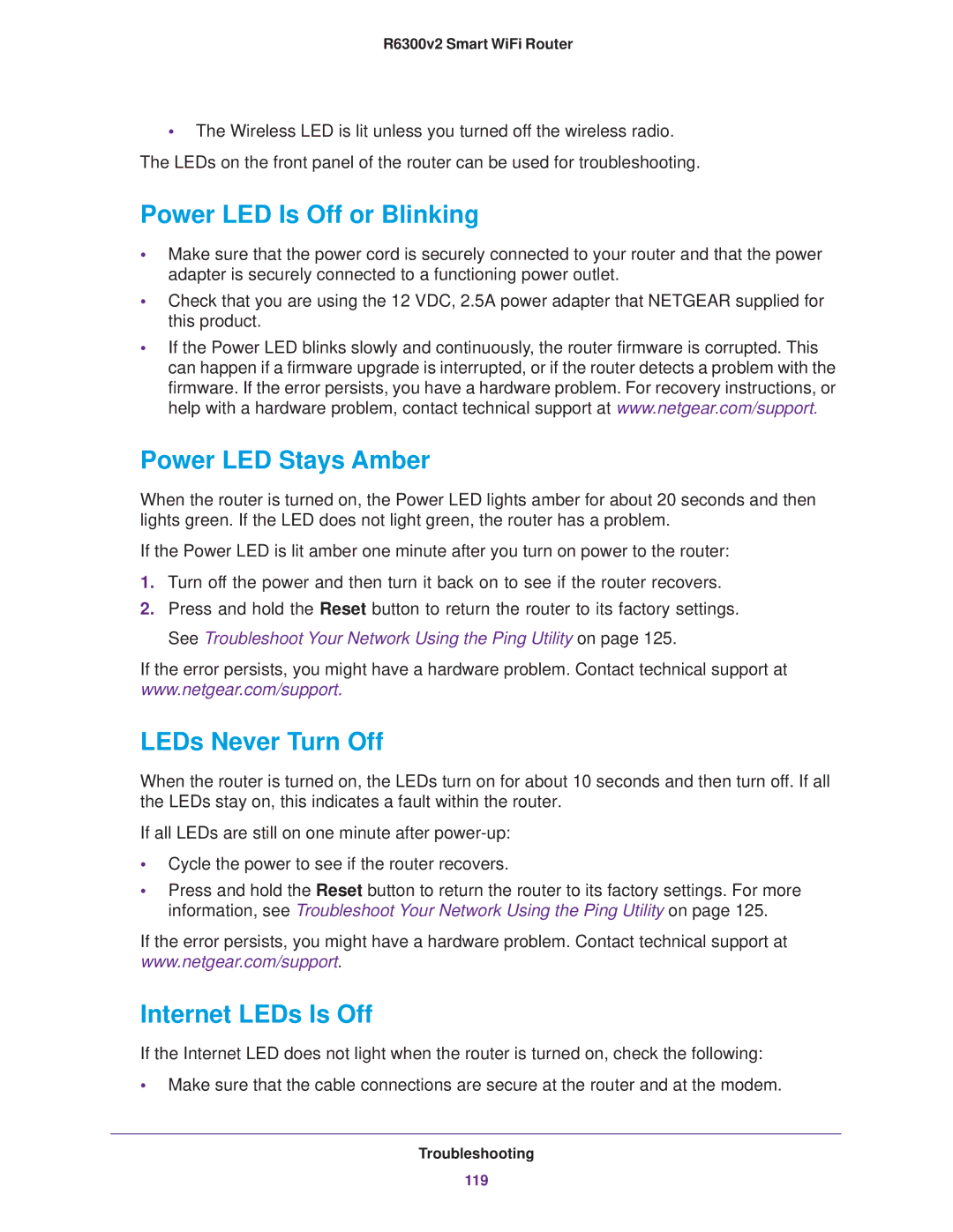 NETGEAR R6300 user manual Power LED Is Off or Blinking, Power LED Stays Amber, LEDs Never Turn Off, Internet LEDs Is Off 