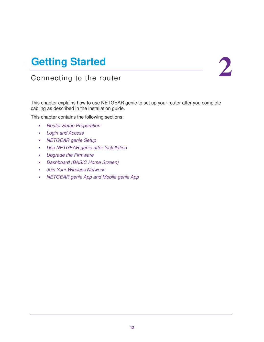 NETGEAR R6300 user manual Getting Started, Connecting to the router 