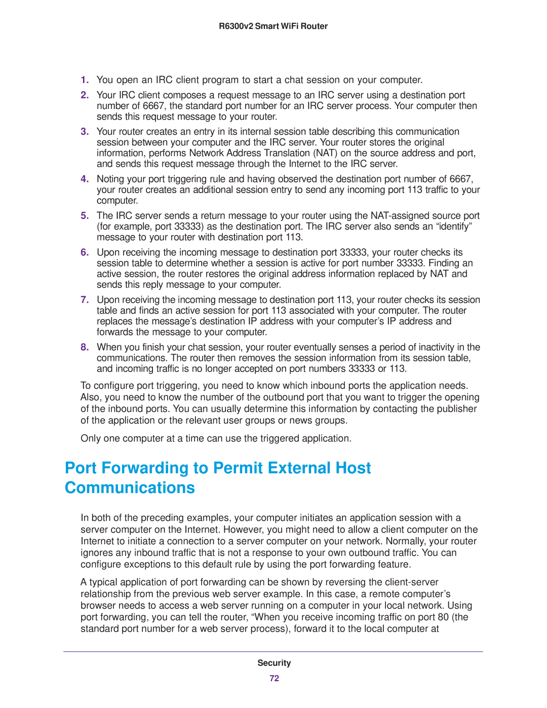 NETGEAR R6300 user manual Port Forwarding to Permit External Host Communications 