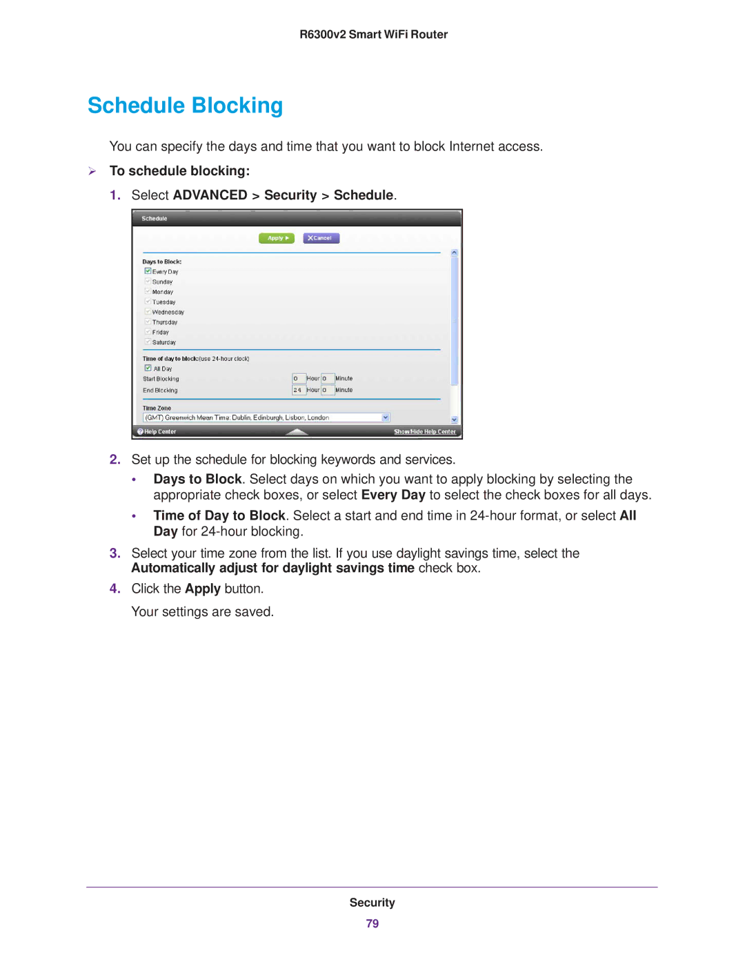 NETGEAR R6300 user manual Schedule Blocking,  To schedule blocking Select Advanced Security Schedule 