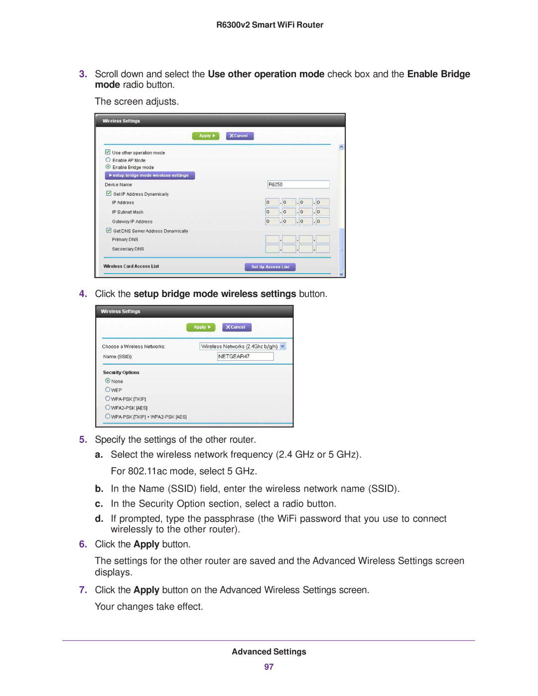 NETGEAR R6300 user manual Click the setup bridge mode wireless settings button 