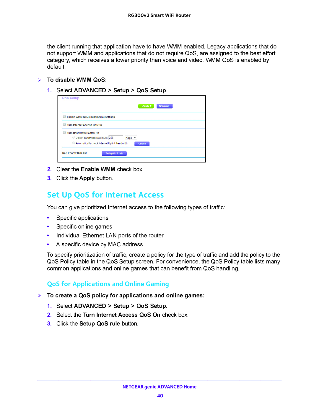 NETGEAR R6300v2 user manual Set Up QoS for Internet Access,  To disable WMM QoS Select Advanced Setup QoS Setup 