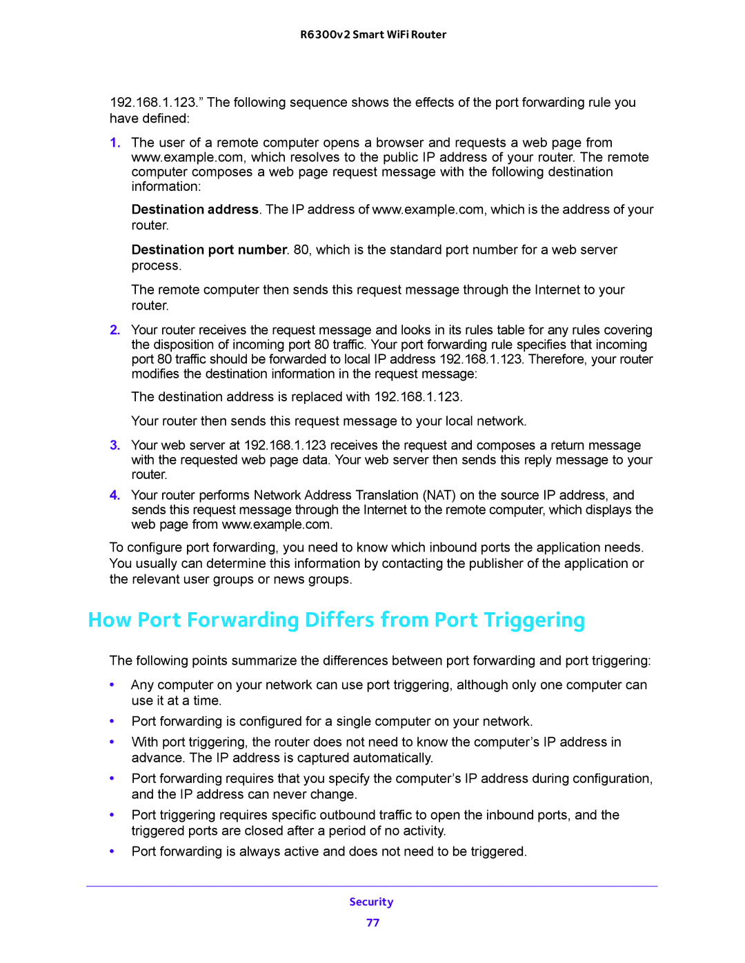 NETGEAR R6300v2 user manual How Port Forwarding Differs from Port Triggering 