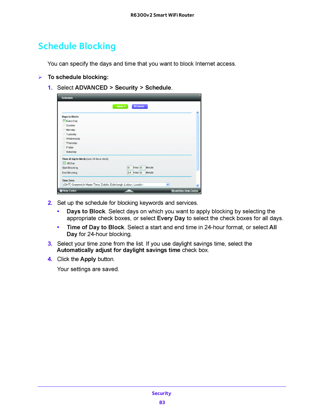 NETGEAR R6300v2 user manual Schedule Blocking,  To schedule blocking Select Advanced Security Schedule 