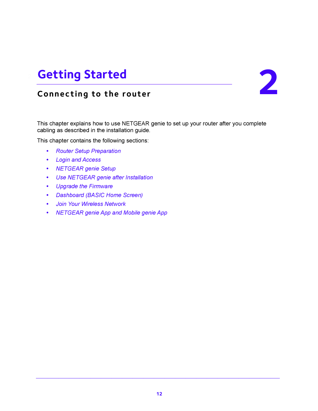 NETGEAR R6300v2 user manual Getting Started, Connecting to the router 