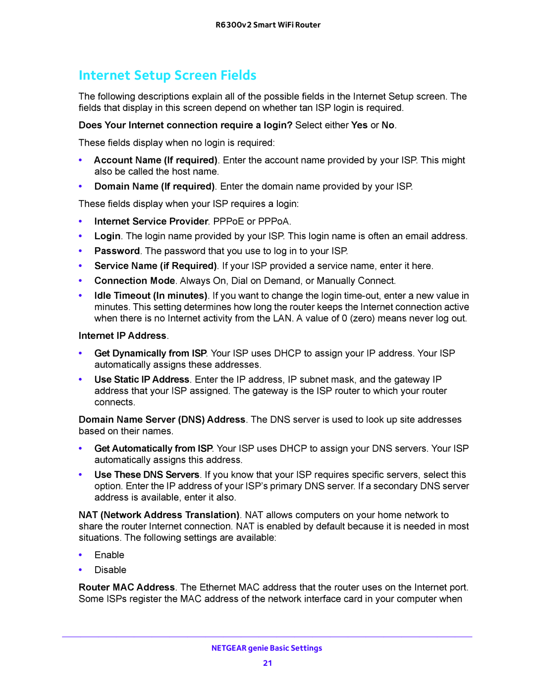 NETGEAR R6300v2 user manual Internet Setup Screen Fields, Internet Service Provider. PPPoE or PPPoA, Internet IP Address 