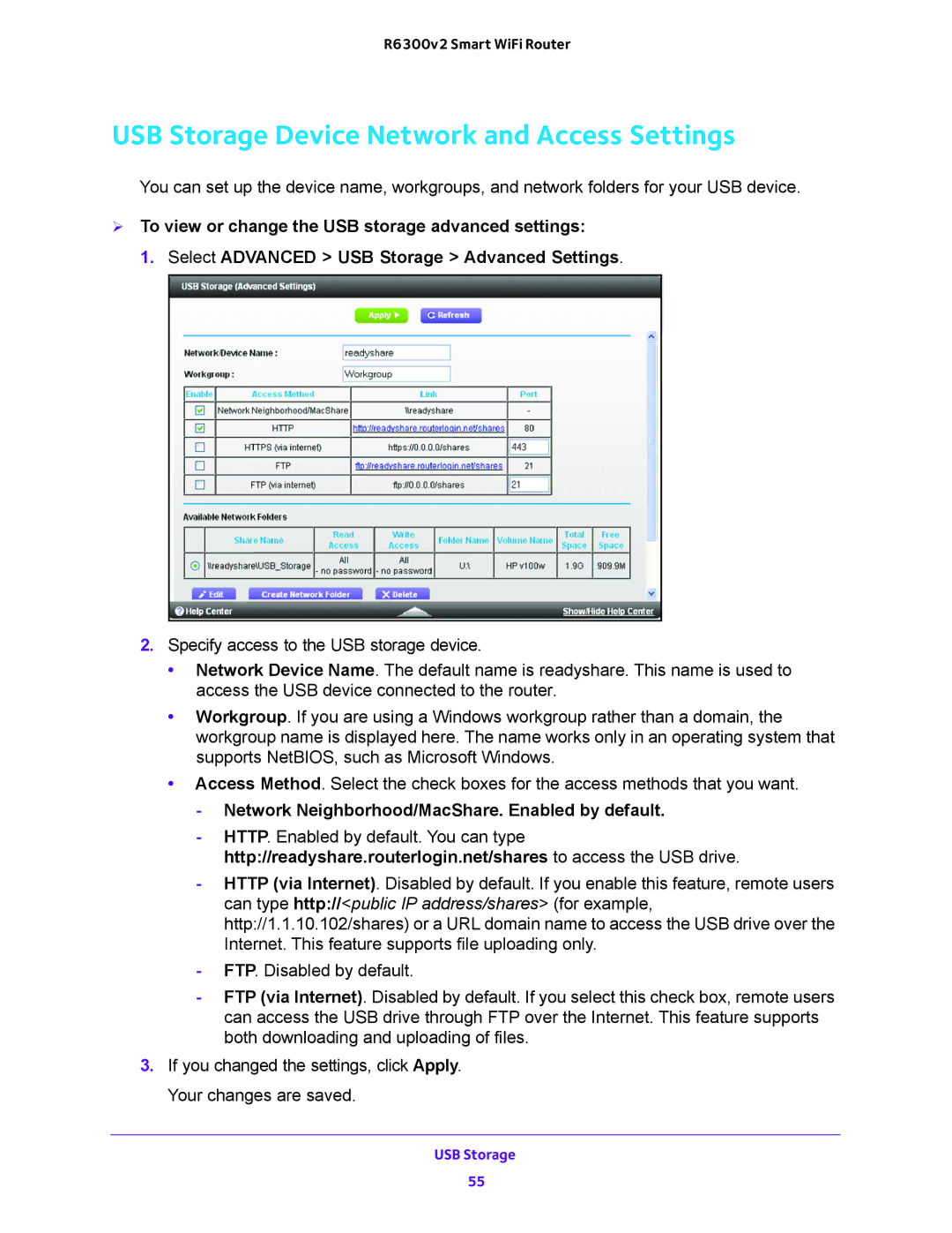 NETGEAR R6300v2 USB Storage Device Network and Access Settings, Network Neighborhood/MacShare. Enabled by default 