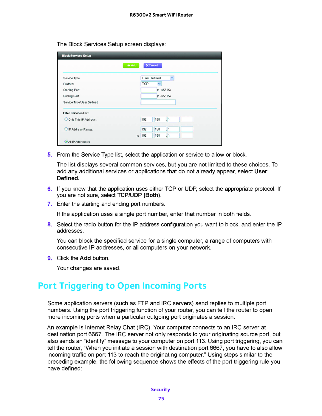 NETGEAR R6300v2 user manual Port Triggering to Open Incoming Ports, Defined 