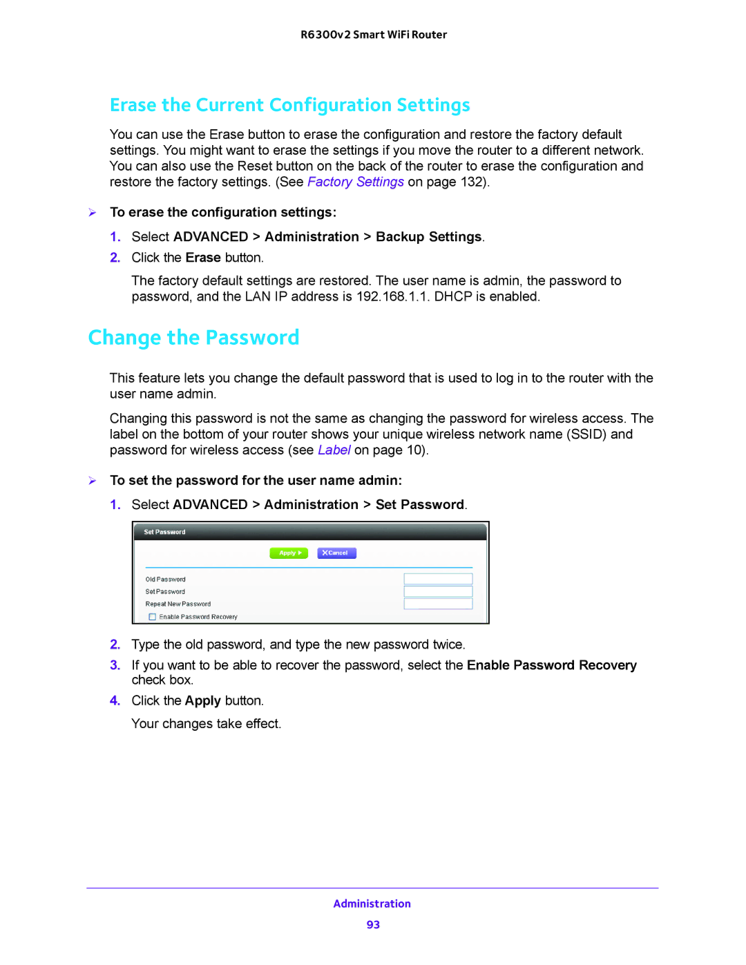 NETGEAR R6300v2 user manual Change the Password, Erase the Current Configuration Settings 