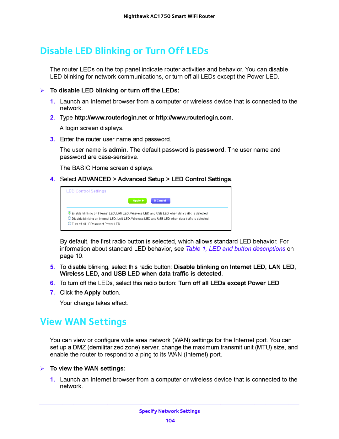 NETGEAR R6700 Disable LED Blinking or Turn Off LEDs, View WAN Settings,  To disable LED blinking or turn off the LEDs 