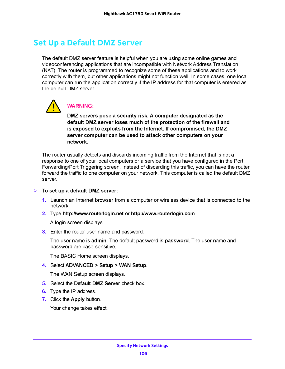 NETGEAR R6700 user manual Set Up a Default DMZ Server,  To set up a default DMZ server 