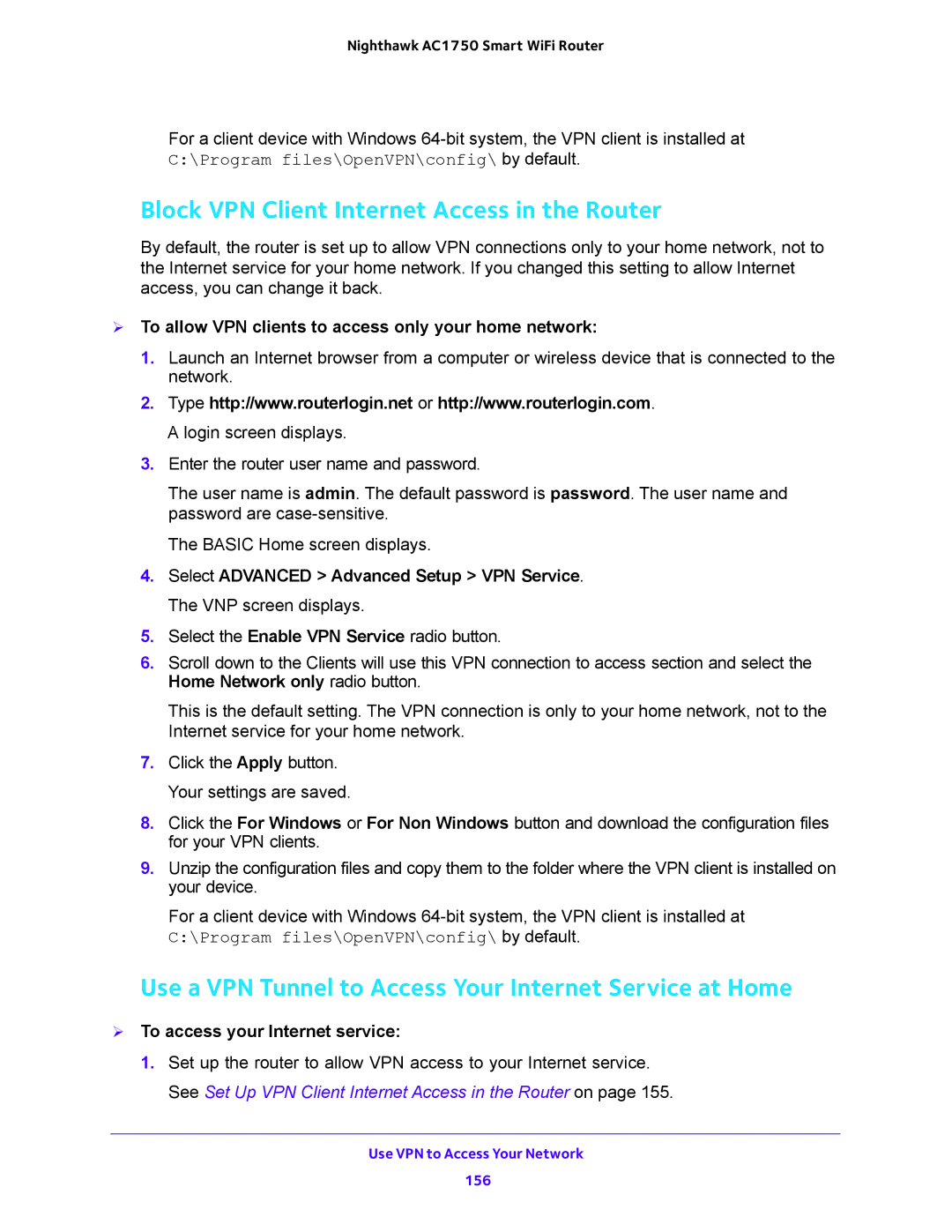 NETGEAR R6700 Block VPN Client Internet Access in the Router, Use a VPN Tunnel to Access Your Internet Service at Home 