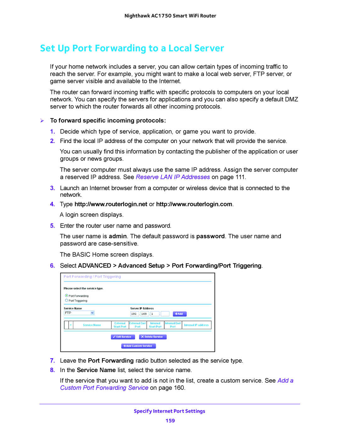 NETGEAR R6700 user manual Set Up Port Forwarding to a Local Server,  To forward specific incoming protocols 