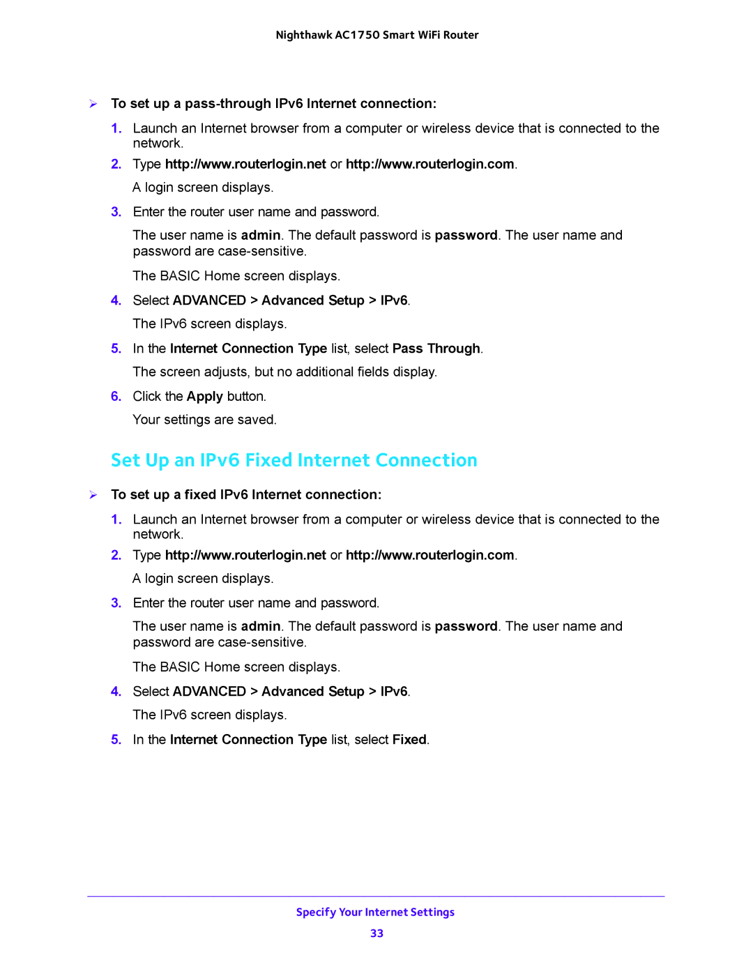 NETGEAR R6700 user manual Set Up an IPv6 Fixed Internet Connection,  To set up a pass-through IPv6 Internet connection 