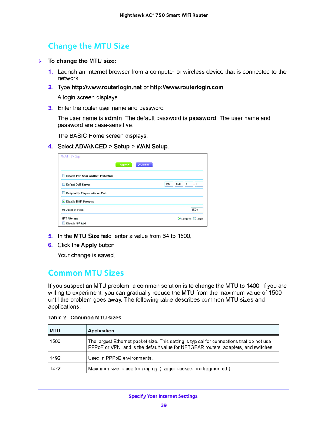 NETGEAR R6700 user manual Change the MTU Size, Common MTU Sizes,  To change the MTU size, Select Advanced Setup WAN Setup 