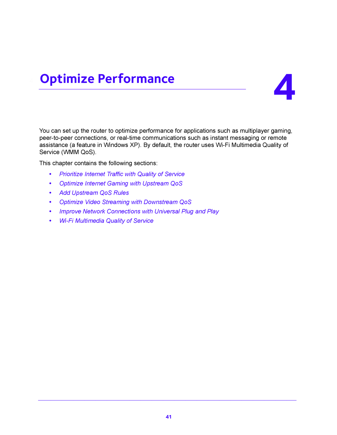 NETGEAR R6700 user manual Optimize Performance 