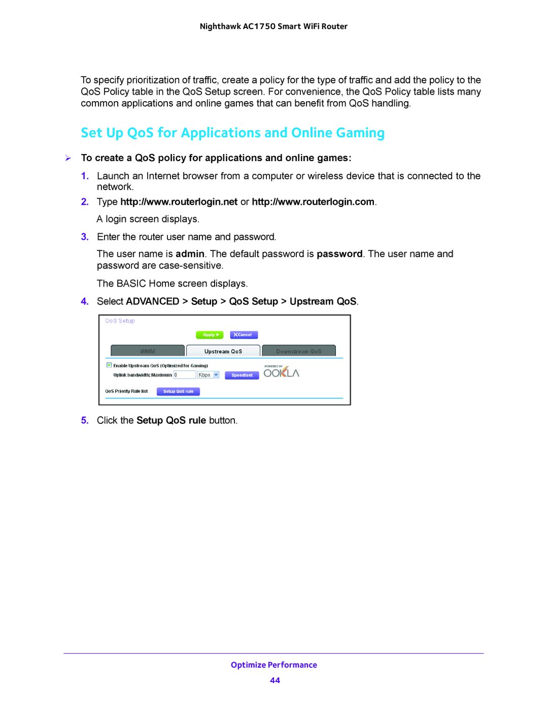 NETGEAR R6700 Set Up QoS for Applications and Online Gaming,  To create a QoS policy for applications and online games 