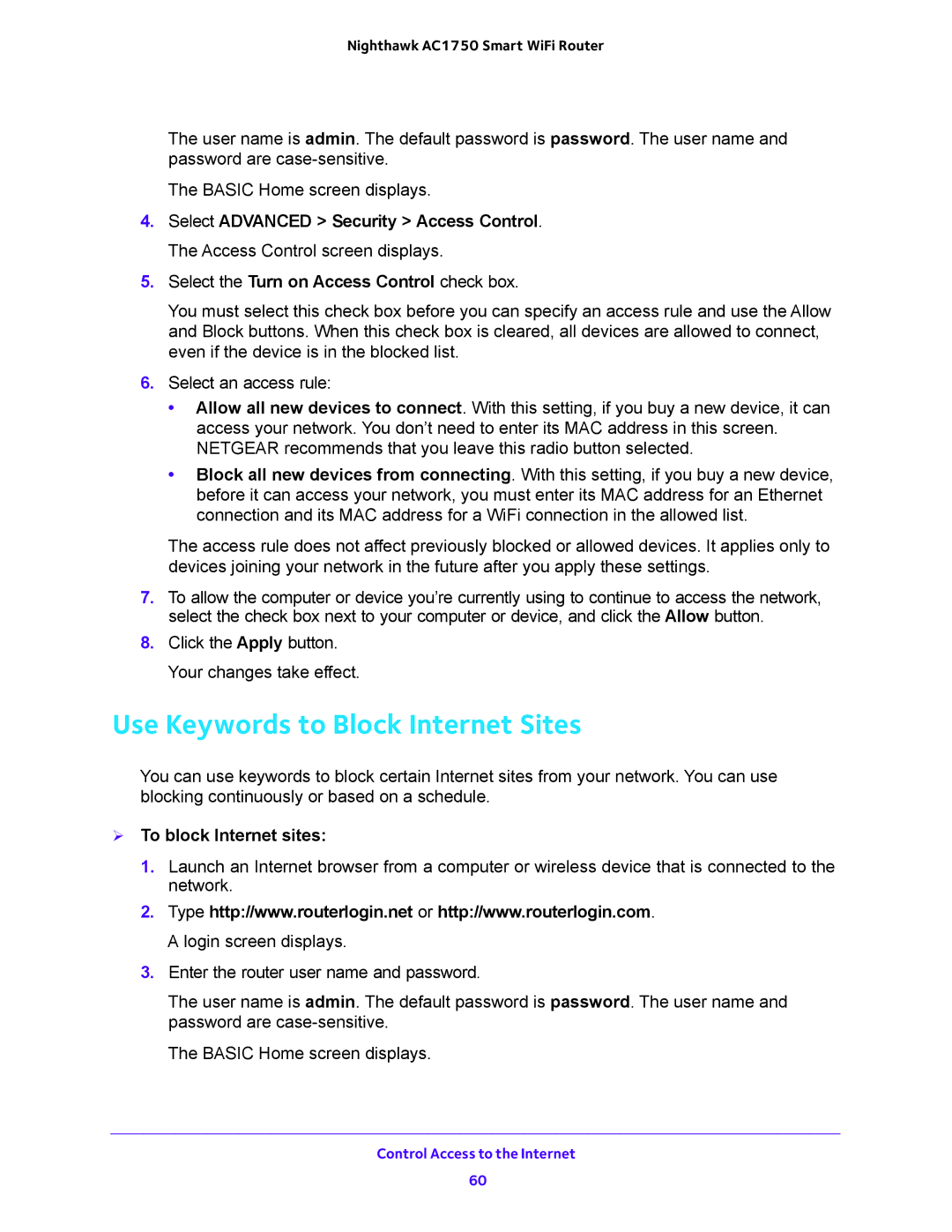 NETGEAR R6700 Use Keywords to Block Internet Sites, Select the Turn on Access Control check box,  To block Internet sites 