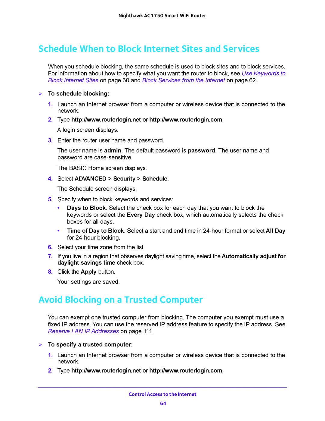 NETGEAR R6700 user manual Schedule When to Block Internet Sites and Services, Avoid Blocking on a Trusted Computer 