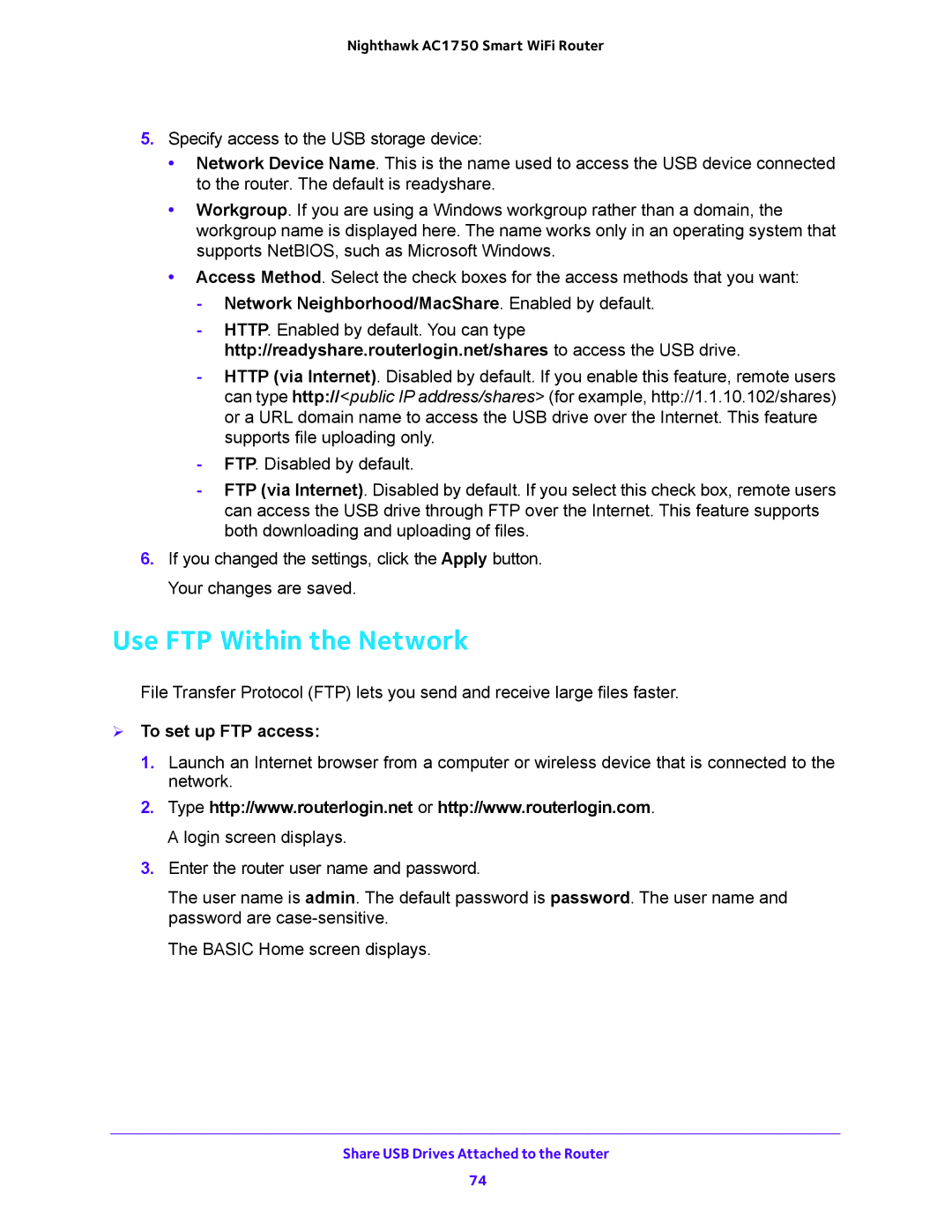 NETGEAR R6700 Use FTP Within the Network, Network Neighborhood/MacShare. Enabled by default,  To set up FTP access 