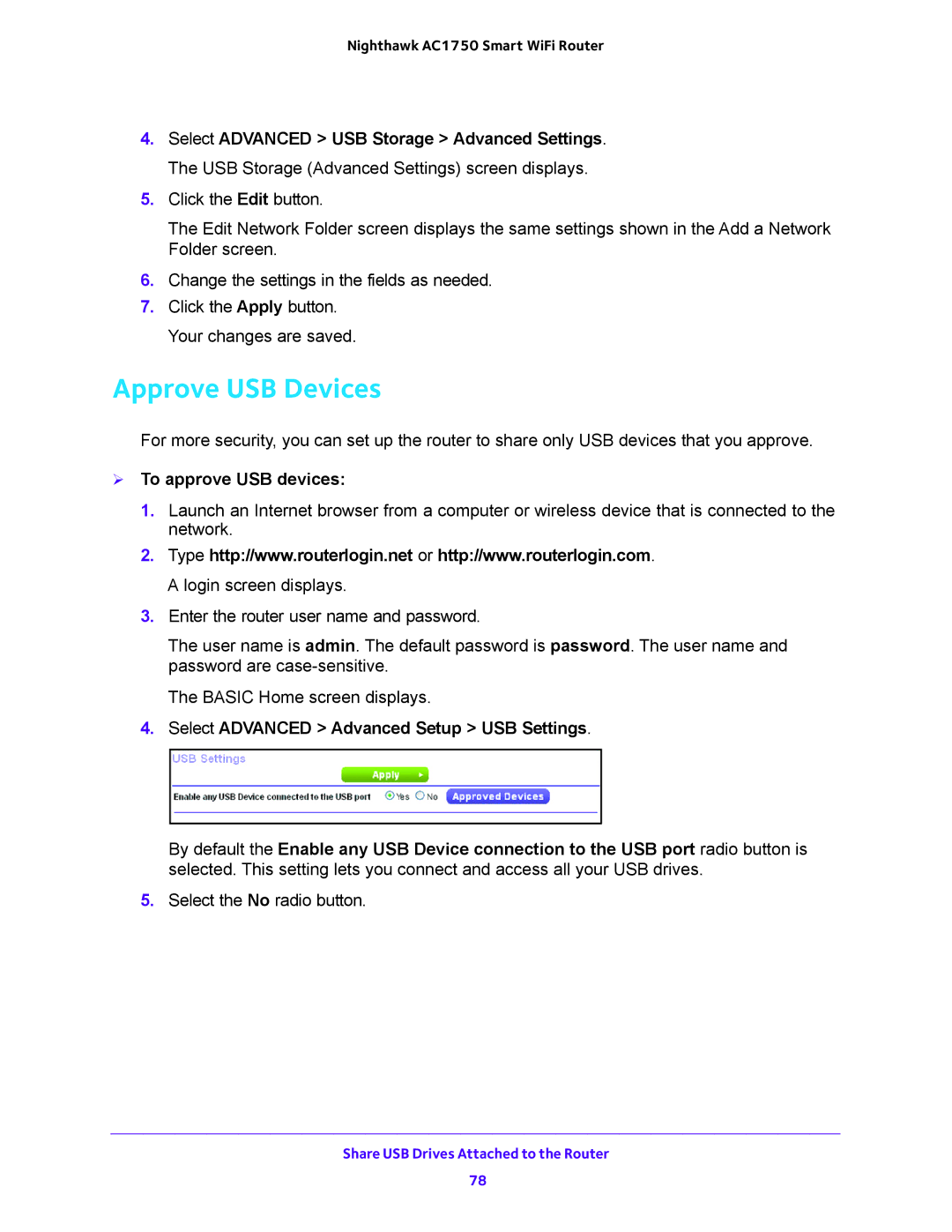 NETGEAR R6700 user manual Approve USB Devices,  To approve USB devices, Select Advanced Advanced Setup USB Settings 