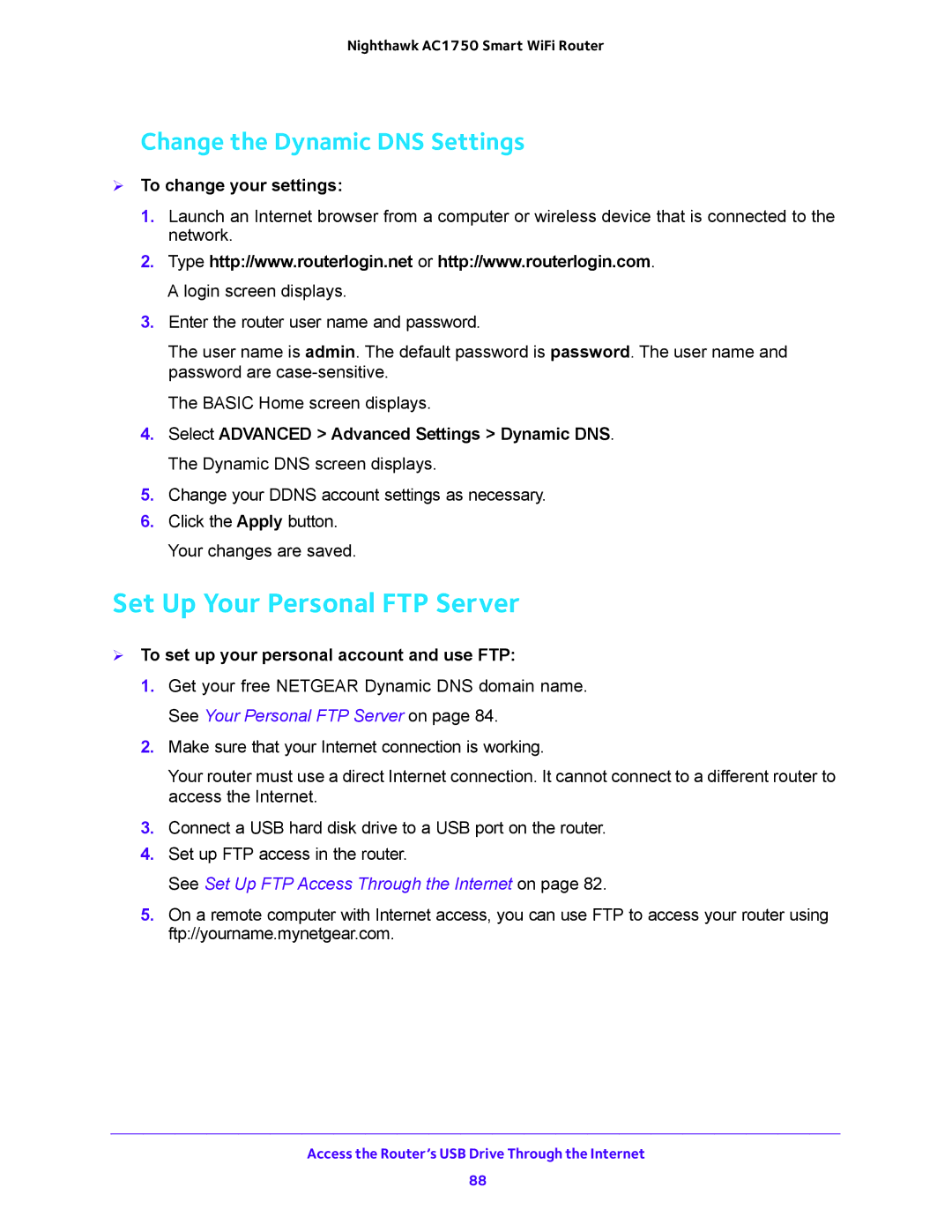 NETGEAR R6700 user manual Set Up Your Personal FTP Server, Change the Dynamic DNS Settings,  To change your settings 