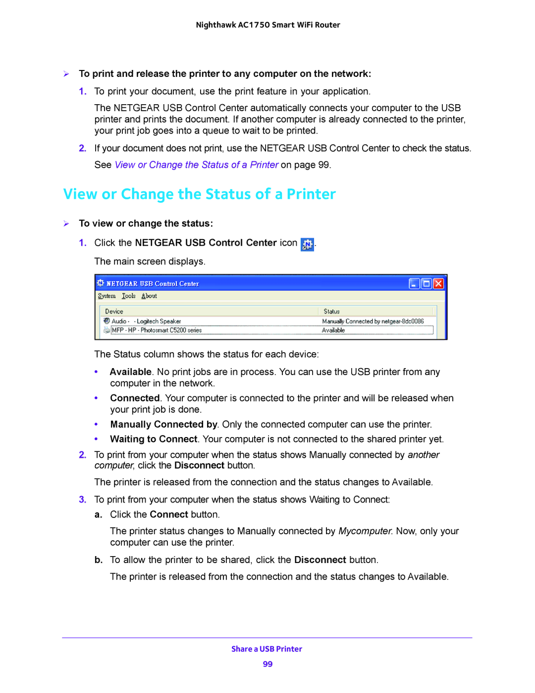 NETGEAR R6700 user manual View or Change the Status of a Printer,  To view or change the status 