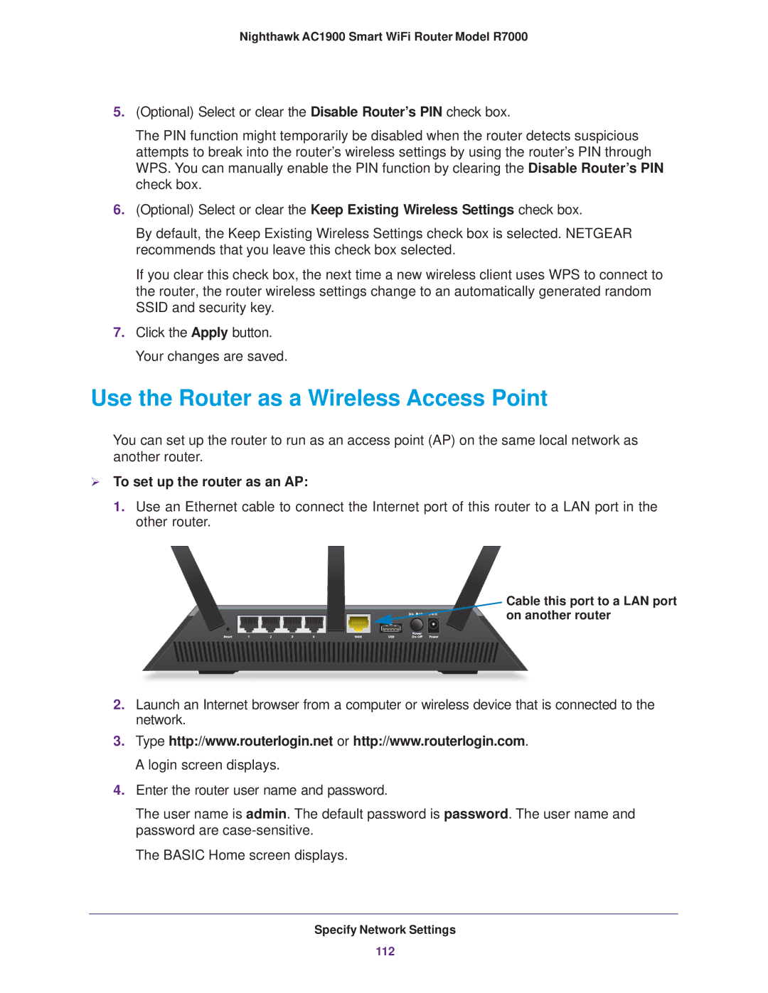 NETGEAR R7000 user manual Use the Router as a Wireless Access Point,  To set up the router as an AP 