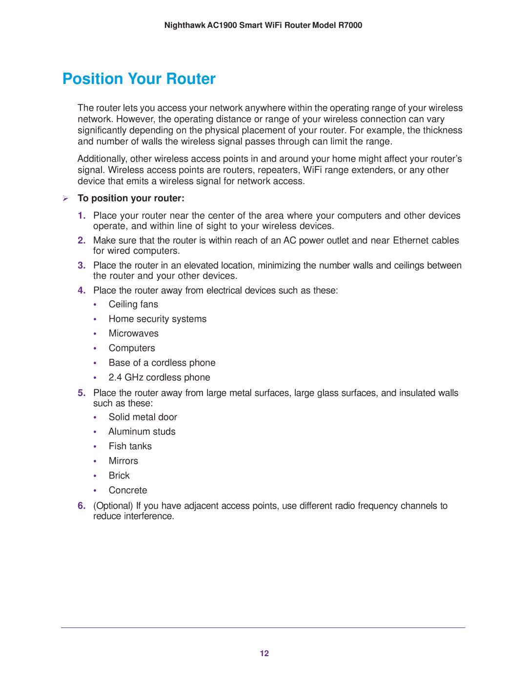 NETGEAR R7000 user manual Position Your Router,  To position your router 