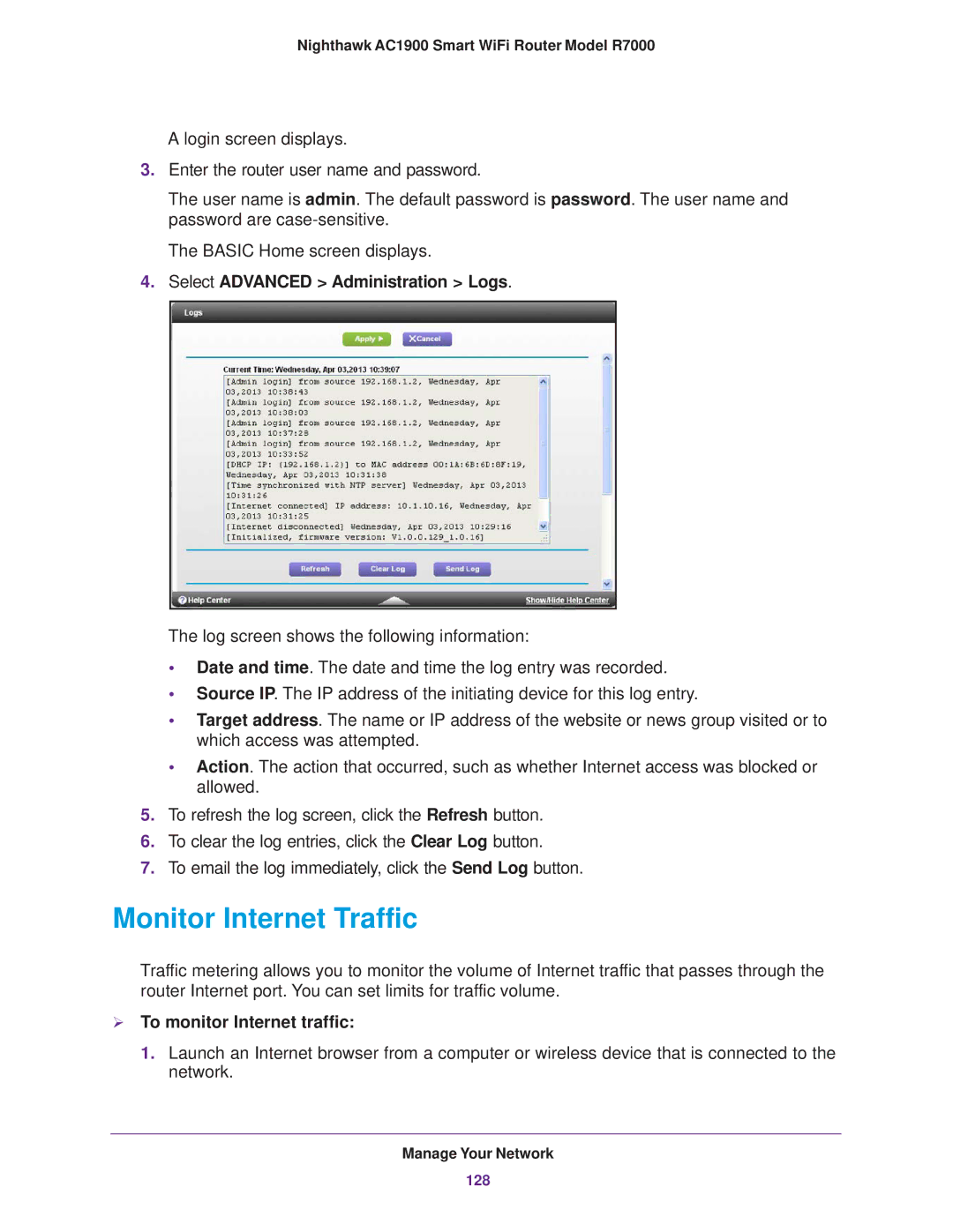 NETGEAR R7000 user manual Monitor Internet Traffic, Select Advanced Administration Logs,  To monitor Internet traffic 